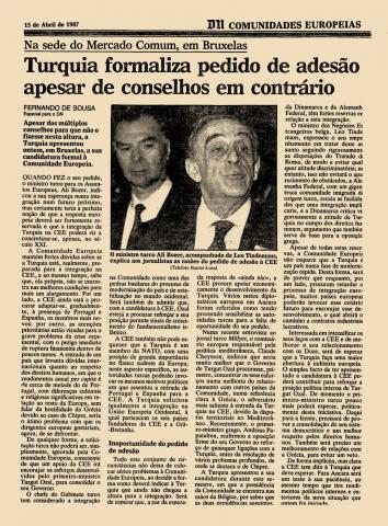 Turquia formaliza pedido de adesão apesar de conselhos em contrário Turquia formaliza pedido de adesão apesar de conselhos em contrário