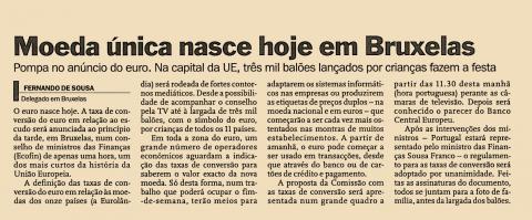 Moeda única nasce hoje em Bruxelas